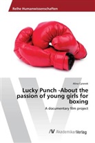 Alina Cyranek - Lucky Punch -About the passion of young girls for boxing