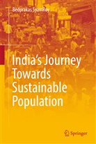 Bedprakas SyamRoy - India's Journey Towards Sustainable Population