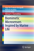 Mohse Asadnia, Mohsen Asadnia, Miao Jianmin, Ajay Giri Prakas Kottapalli, Ajay Giri Prakash Kottapalli, Miao... - Biomimetic Microsensors Inspired by Marine Life