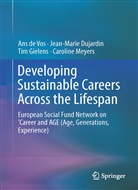 An De Vos, Ans De Vos, Jean-Mari Dujardin, Jean-Marie Dujardin, Tim Gielens, Tim et a Gielens... - Developing Sustainable Careers Across the Lifespan