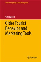 Vania Vigolo - Older Tourist Behavior and Marketing Tools