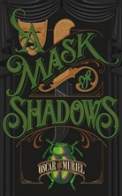 Oscar De Muriel, Oscar de Muriel - A Mask of Shadows