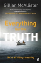Gillian McAllister, Gilly McAllister - Everything but The Truth