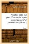 Gustave Boissonade, Boissonade-G - Projet de code civil pour l