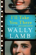Wally Lamb - I'll Take You There