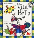 Cochi Ponzoni, Renato Pozzetto, Andrea Valente - E la vita l'è bella. Con CD Audio