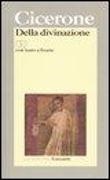 M. Tullio Cicerone, Marco Tullio Cicerone, S. Timpanaro, Sebastiano Timpanaro - Della divinazione