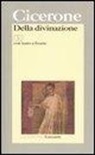 M. Tullio Cicerone, Marco Tullio Cicerone, S. Timpanaro, Sebastiano Timpanaro - Della divinazione
