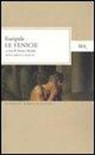 Euripide, E. Medda - Le Fenicie. Testo greco a fronte