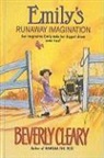 Beverly Cleary - Emily's Runaway Imagination