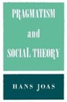 Hans Joas, Hans (Free University of Berlin) Joas, Joas Hans - Pragmatism and Social Theory