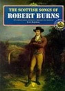 Robert Burns, John Loesberg - The Scottish Songs of Robert Burns