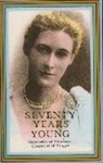Countess Of Fingall Elizabeth, Elizabeth Fingall - Seventy Years Young: Memories of Elizabeth, Countess of Fingall