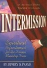 Jeffrey D Frame, Jeffrey D. Frame - Intermission