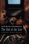 Kathryn Marie Dudley - The End of the Line