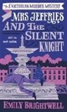 Emily Brightwell - Mrs Jeffries and the Silent Knight