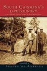 Arcadia Publishing - Best of South Carolina's Lowcountry
