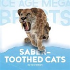 Sara Gilbert - Saber-Toothed Cats