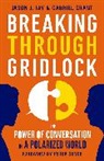 Gabriel Grant, Jay, Jason Jay, Peter Senge - Breaking Through Gridlock