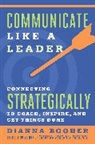 Dianna Booher, Dianna Daniels Booher - Communicate Like a Leader