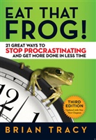 Brian Tracy - Eat That Frog!: