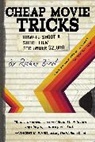 Nicholas Belardes, Rickey Bird - Cheap Movie Tricks