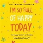 Martin Andersen, Martin Anderson, Moira Tuffy - I'm So Full of Happy Today