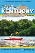 Johnny Molloy, Bob Sehlinger - Canoeing & Kayaking Kentucky