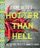 Jane Butel, Butel Jane - Jane Butel's Hotter than Hell Cookbook