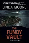 Linda Moore - The Fundy Vault