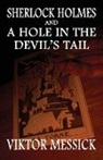 Viktor Messick - Sherlock Holmes and A Hole In The Devil's Tail