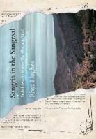 Rhys Hughes - Sangria in the Sangraal: Tucked Away in Aragon