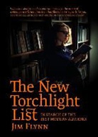 James R. Flynn, James Robert Flynn - The New Torchlight List: In Search of the Best Modern Authors