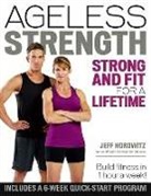Jeff Harowitz, Jeff Horowitz, Jeffrey Horowitz, Horowitz Jeff - Ageless Strength