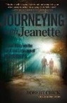 Crick, Dr Robert Crick, Dr. Robert Crick, Robert Crick, Multiple Contributors - Journeying with Jeanette