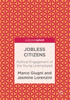 Marc Giugni, Marco Giugni, Marco Lorenzini Giugni, Jasmine Lorenzini - Jobless Citizens