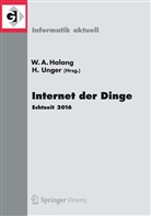 Wolfgan A Halang, Wolfgang A Halang, Wolfgang A. Halang, Unger, Unger, Herwig Unger - Internet der Dinge