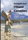 François Bertrand, Hidek Bertrand, Hideko Bertrand - Échappée dans l'Ouest canadien