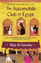 Alaa Al Aswany, Alaa Al- Aswani, Alaa Aswany, Alaa el Aswany - The Automobile Club of Egypt