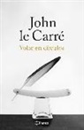 John le Carré - Volar en círculos : historias de mi vida