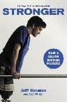 Jeff Bauman, Jeff/ Witter Bauman, Bret Witter - Stronger