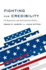Frank P Harvey, Frank P. Harvey, Frank P. Mitton Harvey, John Mitton - Fighting for Credibility