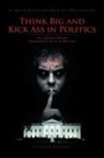 Niccolo Davinci, Niccolò DaVinci - Think Big and Kick Ass in Politics