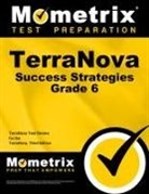 Mometrix School Assessment Test Team, Terranova Exam Secrets Test Prep - Terranova Success Strategies Grade 6 Study Guide