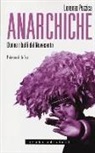 Lorenzo Pezzica - Anarchiche. Donne ribelli del Novecento