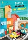 Lara Albanese, C. Bellacicco - Tutti i numeri del mondo