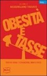 M. Trovato - Obesità e tasse. Perché serve l'educazione, non il fisco