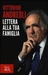 Vittorino Andreoli - Lettera alla tua famiglia