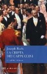 Joseph Roth, G. Schiavoni - La cripta dei cappuccini