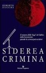Roberto Zucchi - Siderea Crimina